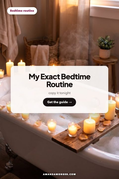 My Exact Bedtime Routine
